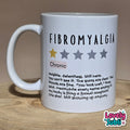 "Fibromyalgia One Star Review" Mug