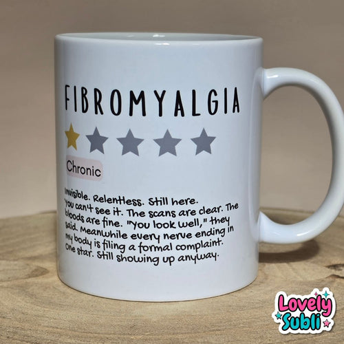 "Fibromyalgia One Star Review" Mug
